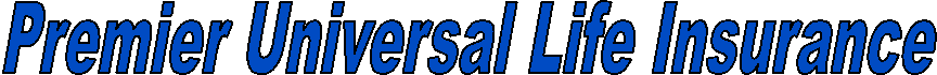 Premier Universal Life Insurance
